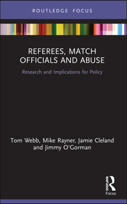 Referees, Match Officials and Abuse