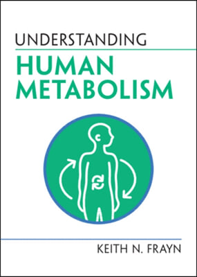 Understanding Human Metabolism