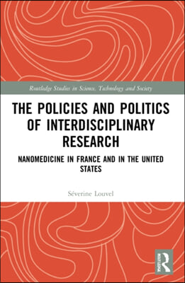 Policies and Politics of Interdisciplinary Research