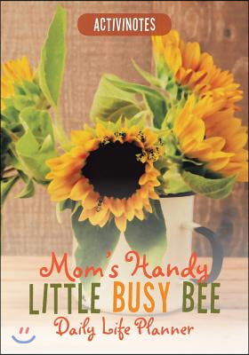 Mom&#39;s Handy Little Busy Bee Daily Life Planner