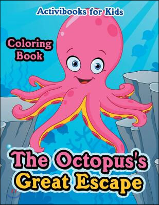 The Octopus&#39;s Great Escape Coloring Book