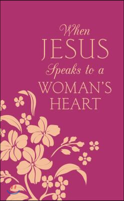 When Jesus Speaks to a Woman's Heart