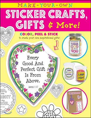 Make-Your-Own Sticker Crafts, Gifts, &amp; More