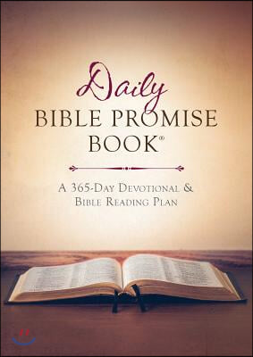 The Daily Bible Promise Book