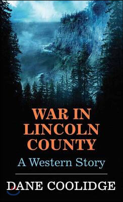 War in Lincoln County