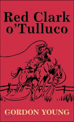 Red Clark O&#39; Tulluco