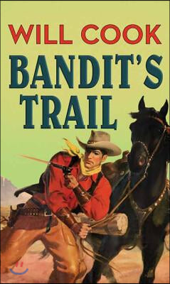 Bandit&#39;s Trail