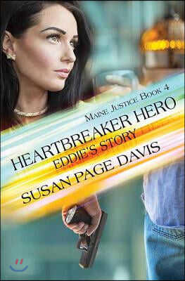 Heartbreaker Hero: Eddie&#39;s Story