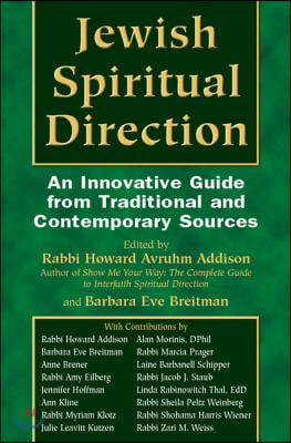 Jewish Spiritual Direction: An Innovative Guide from Traditional and Contemporary Sources