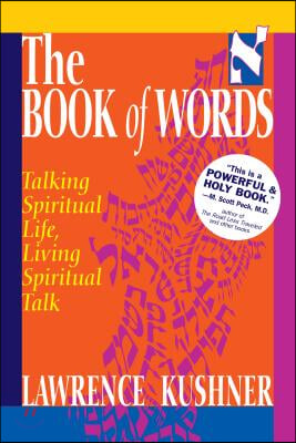 The Book of Words: Talking Spiritual Life, Living Spiritual Talk