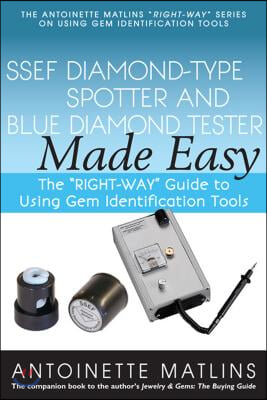 Ssef Diamond-type Spotter and Blue Diamond Tester Made Easy