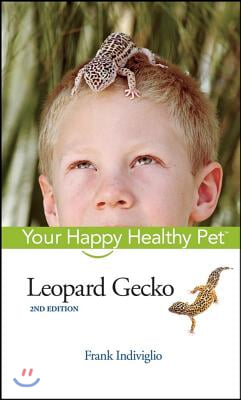 Leopard Gecko: Your Happy Healthy Pet