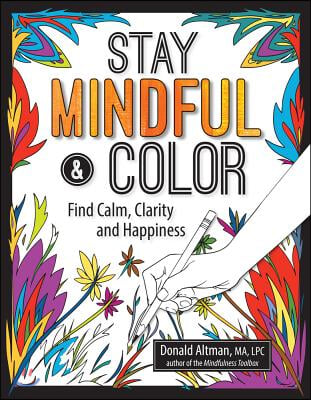 Stay Mindful &amp; Color