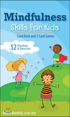 Mindfulness Skills for Kids Card Deck and 3 Card Games