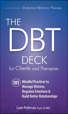 The Dbt Deck for Clients and Therapists