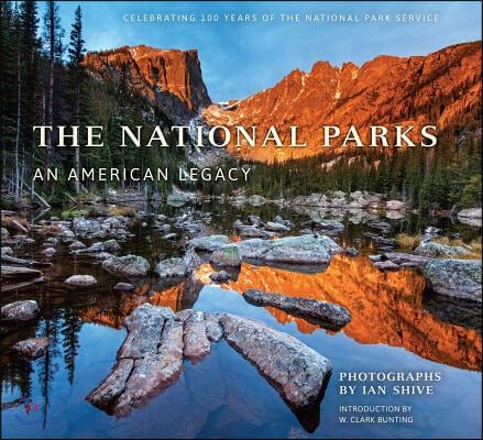 The National Parks: An American Legacy