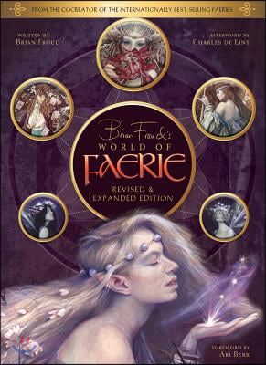 Brian Froud&#39;s World of Faerie