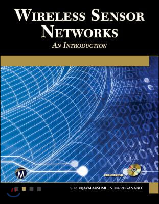 Wireless Sensor Networks: Architecture - Applications - Advancements