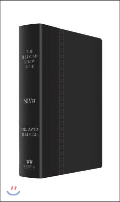 The Jeremiah Study Bible, NIV (Large Print, Black W/ Burnished Edges) Leatherluxe W/Thumb Index: What It Says. What It Means. What It Means for You.