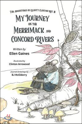 My Journey on the Merrimack and Concord Rivers