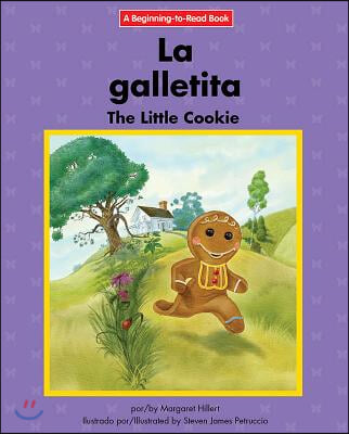 La Galletita/The Little Cookie