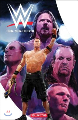 Wwe: Then Now Forever Vol. 2