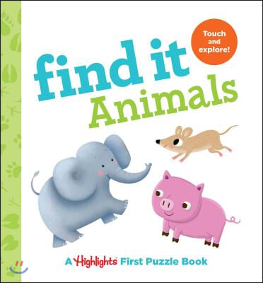 Find It Animals: Baby's First Puzzle Book