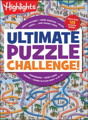 Ultimate Puzzle Challenge!: 125+ Brain Puzzles for Kids, Hidden Pictures, Mazes, Sudoku, Word Searches, Logic Puzzles and More, Kids Activity Book