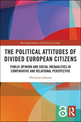 Political Attitudes of Divided European Citizens