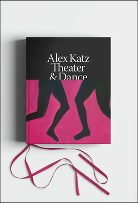 Alex Katz: Theater &amp; Dance