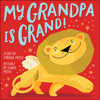 My Grandpa Is Grand! (a Hello!lucky Book): A Board Book