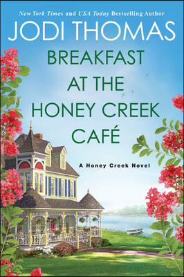 Breakfast at the Honey Creek Caf?