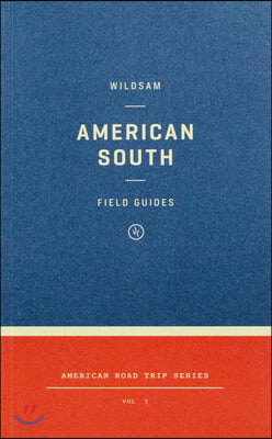 Wildsam Field Guides: American South