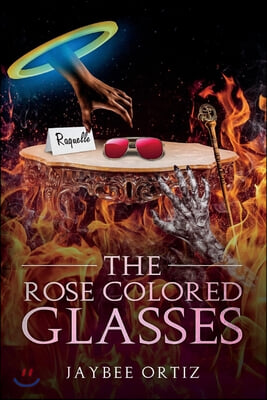 The Rose Colored Glasses: Volume 1