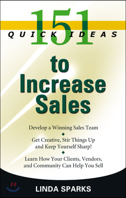 151 Quick Ideas to Increase Sales