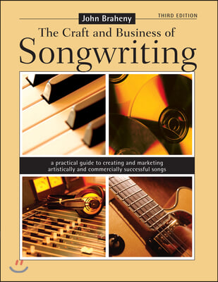 The Craft &amp; Business of Songwriting