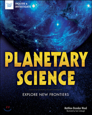 Planetary Science: Explore New Frontiers