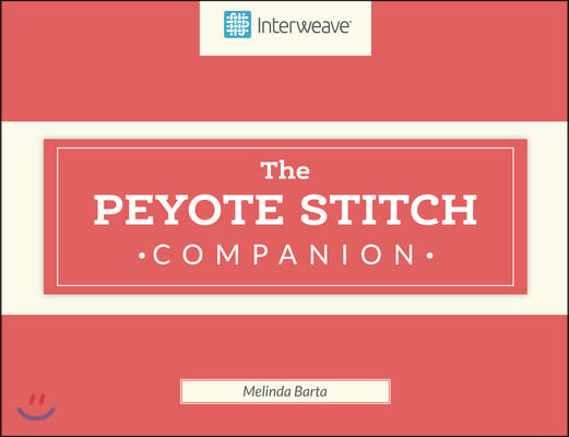 Peyote Stitch Companion