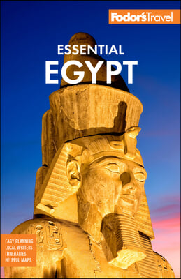 Fodor&#39;s Essential Egypt