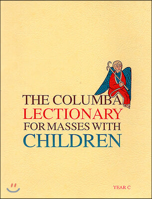 The Columba Lectionary for Masses with Children, Year C