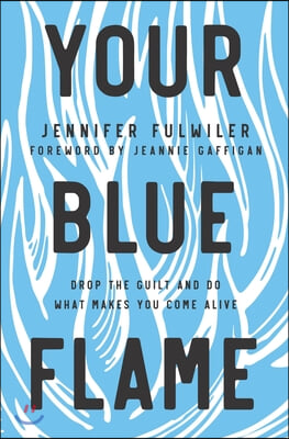 Your Blue Flame