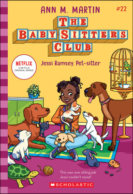 Jessi Ramsey, Pet-Sitter (the Baby-Sitters Club #22)