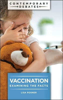 Vaccination: Examining the Facts