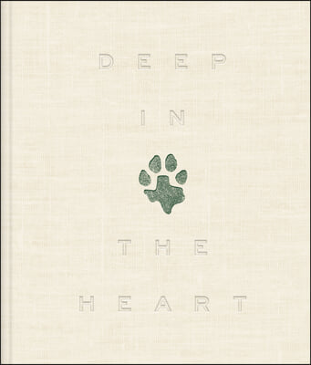 Deep in the Heart: A Texas Wildlife Story