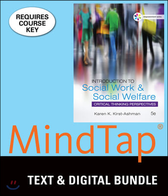 Bundle: Empowerment Series: Introduction to Social Work & Social Welfare: Critical Thinking Perspectives, Loose-Leaf Version, 5th + Mindtap Social Wor