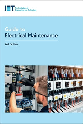 The Guide to Electrical Maintenance