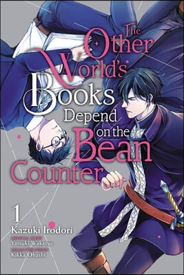 The Other World&#39;s Books Depend on the Bean Counter, Vol. 1