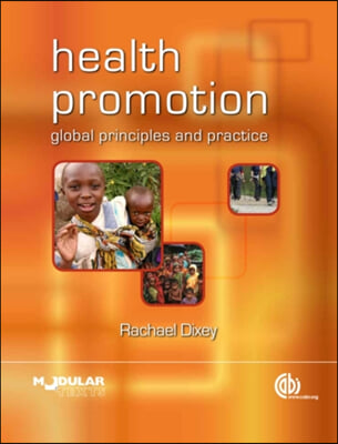 Health Promotion: Global Principles and Practice