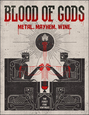 Blood of Gods: The Best of Wine and Heavy Metal