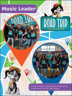 Vacation Bible School (Vbs) 2025 Road Trip Music Leader: On the Go with God